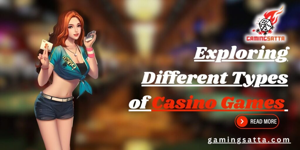 Types of casino games